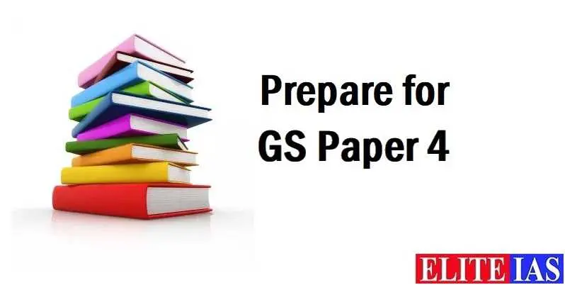 Prepare for GS Paper 4