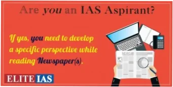 Read more about the article Tips on How to Read the Newspaper(s) for the Preparation of the IAS Exam