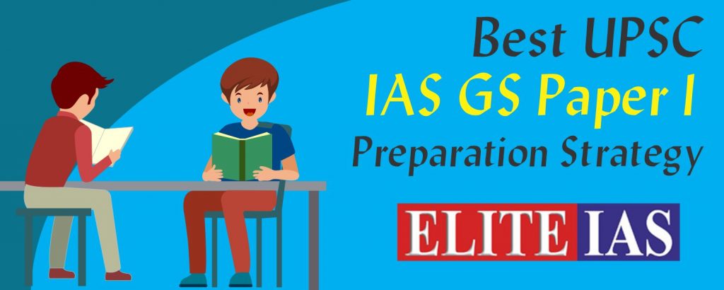 How To Prepare UPSC Civil Services Mains Paper-II (GS-1)