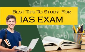 Read more about the article Find the Best Tips to Study for IAS