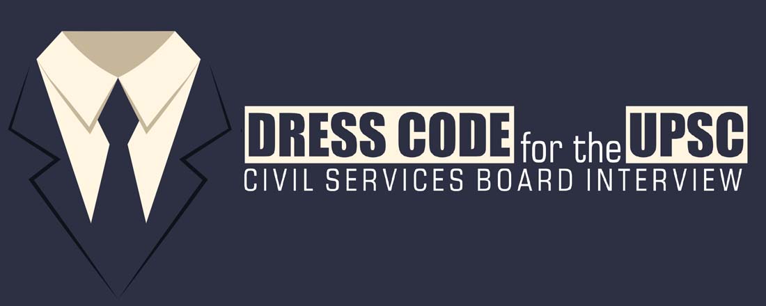 dress code for upsc interview