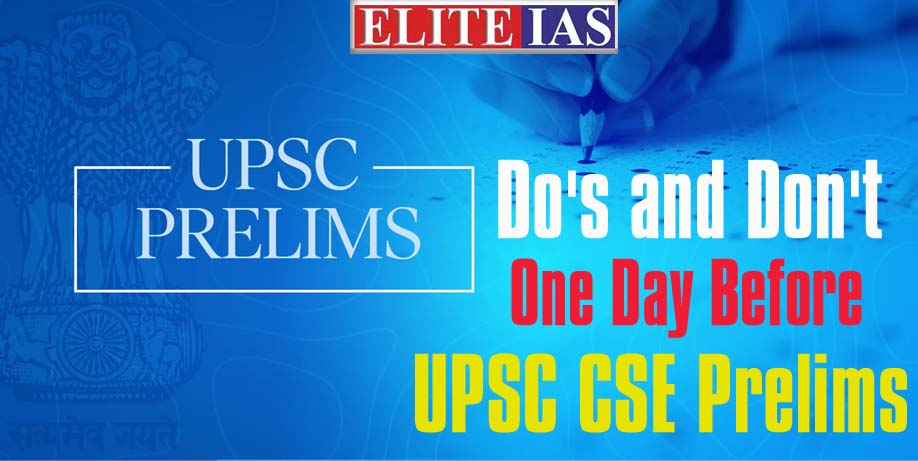 Read more about the article One Day Before IAS Prelims – Do’s and Don’t