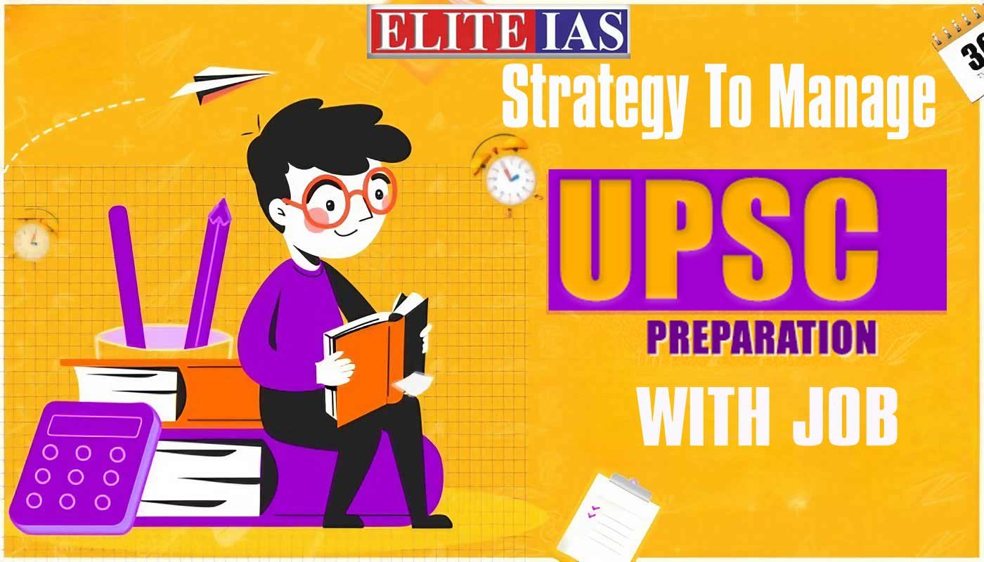 UPSC Preparation along With Job