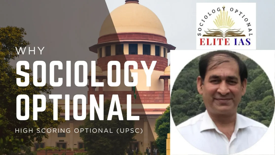 Bibhash Sharma, Sociology Optional faculty at Elite IAS, explaining why Sociology is a high-scoring optional for UPSC
