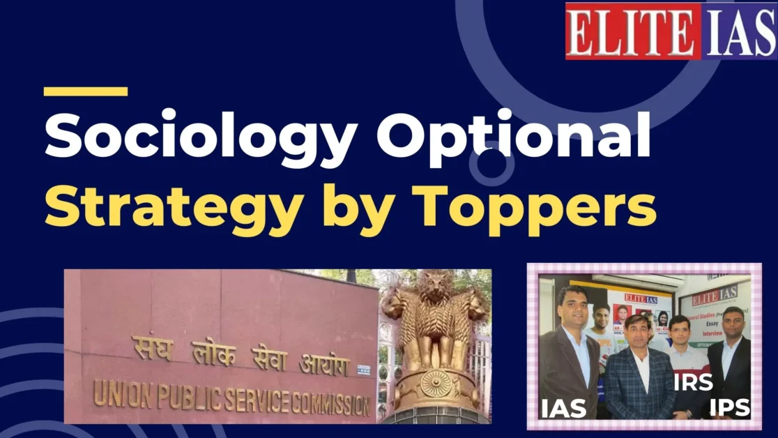 Sociology Optional Strategy by Toppers for UPSC IAS Exam