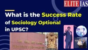 Read more about the article What is the Success Rate of Sociology Optional in UPSC