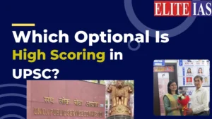 Read more about the article Which Optional Is High Scoring in UPSC