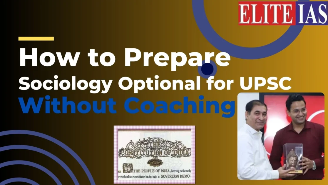 How to prepare sociology optional for UPSC without coaching