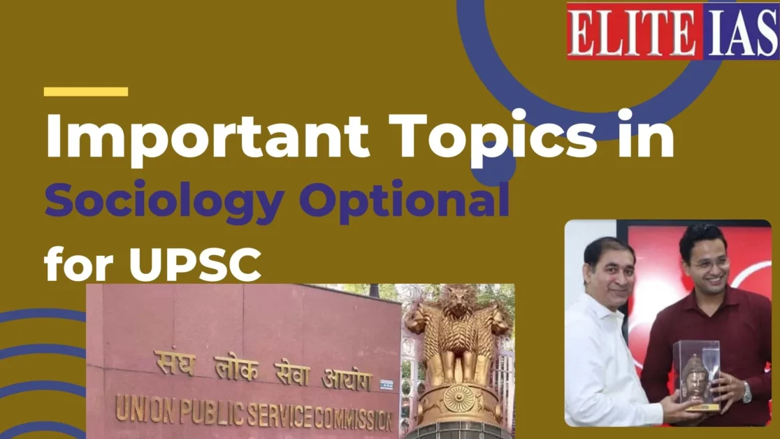Important Topics in Sociology Optional for UPSC